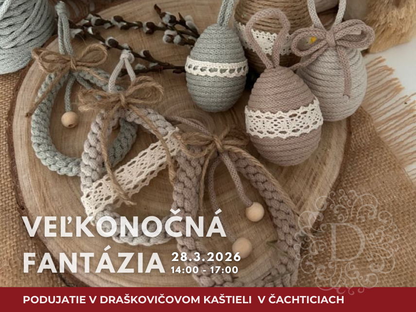 Pozvánka Draškovičov kaštieĺ Velkonočná fantázia